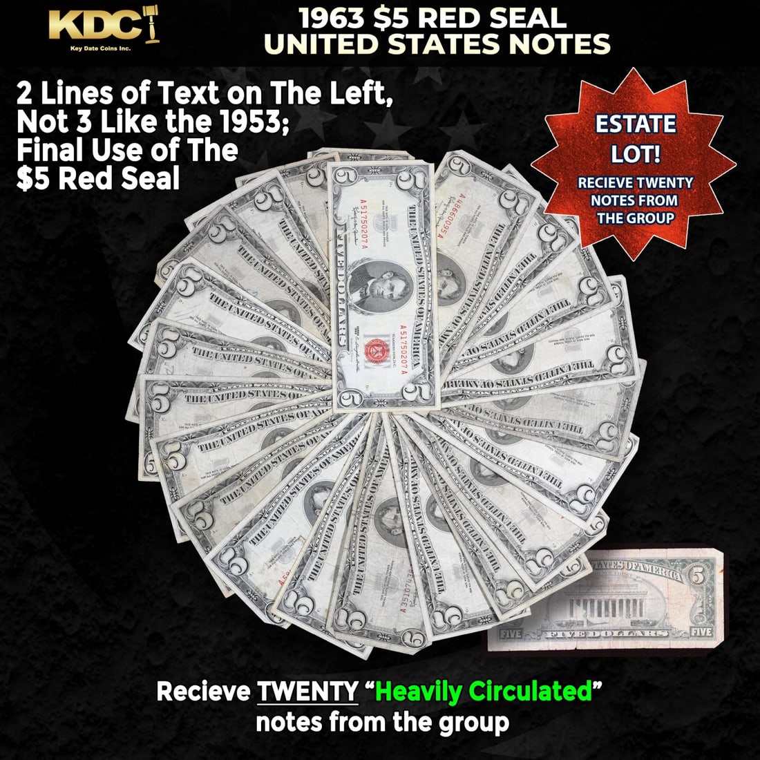20x 1963 $5 Red Seal United States Note Heavily Circulated: 20x 1963 $5 Red Seal United States Note Heavily Circulated. Each 1963 five dollar red seal bill has serial number written in red ink. There is a red seal on the right hand side of the bill. All 1963 r