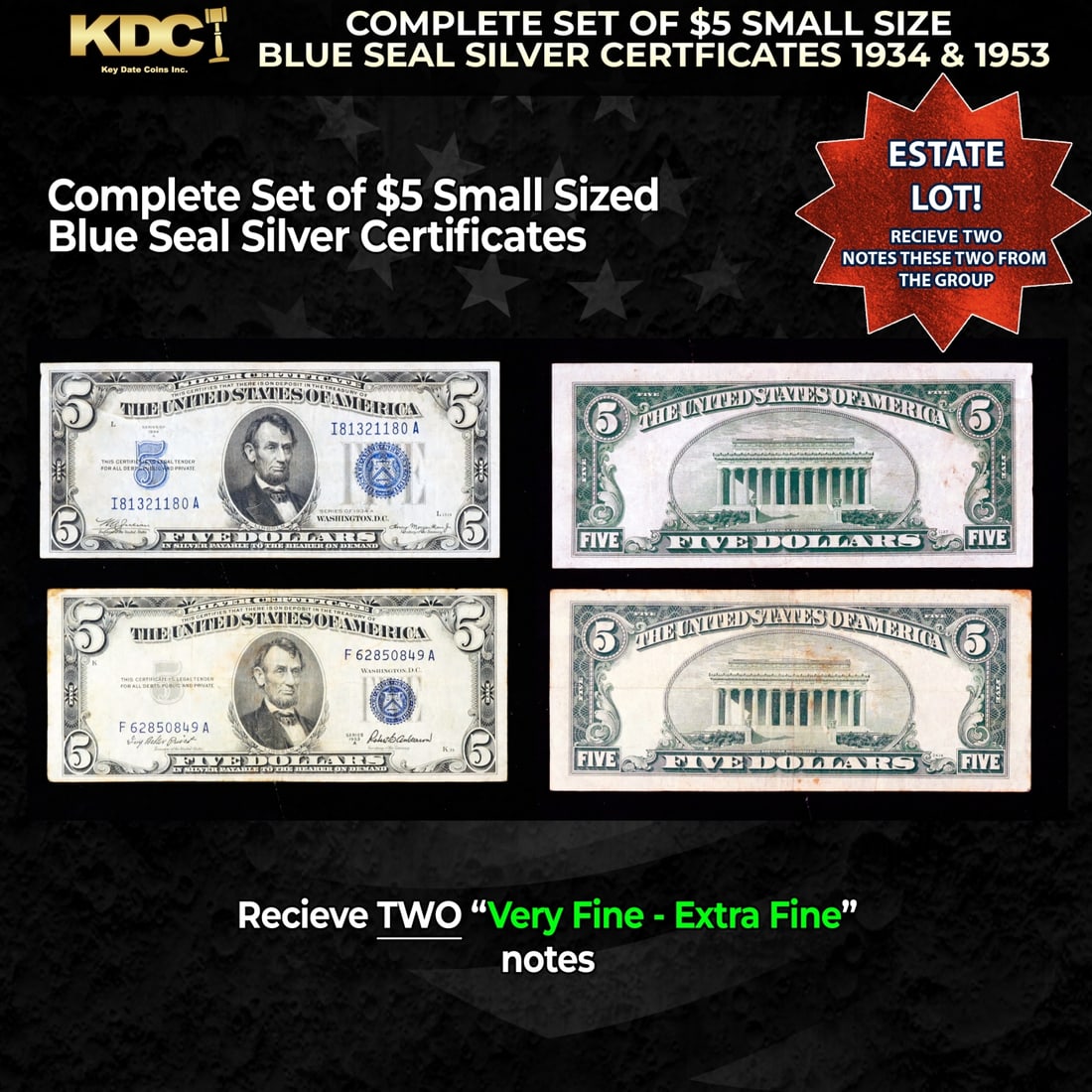 Complete Set of $5 Small Size Blue Seal Silver Certficates 1934 & 1953 Grades VF/XF: Complete Set of $5 Small Size Blue Seal Silver Certficates 1934 & 1953 Grades VF/XF. Historic precious metal trends is causing increased spot pricing by the day. On auctions with set openings, we are 