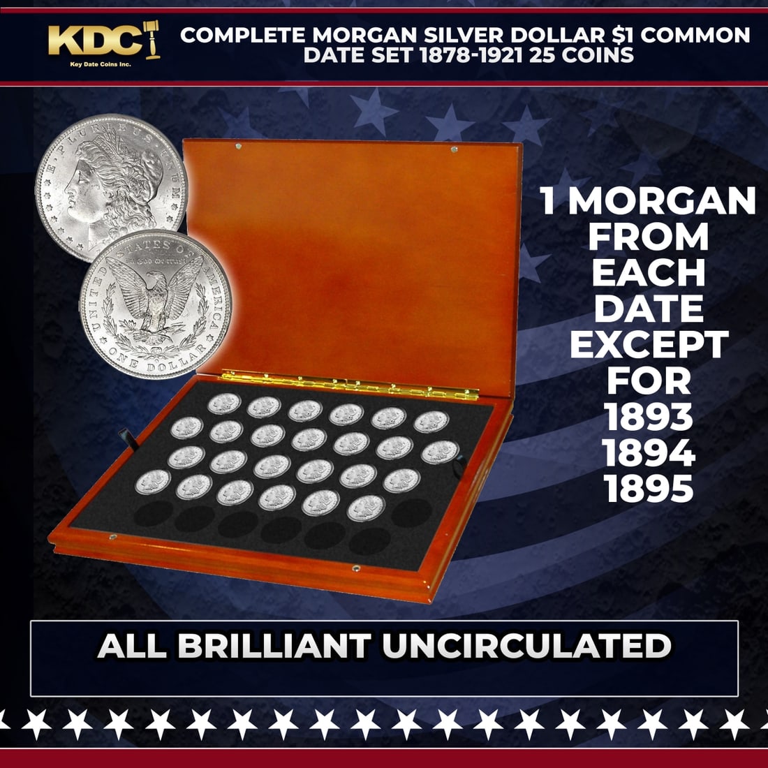 Complete Morgan Silver Dollar $1 Common Date Set 1878-1921 Uncirculated 25 Coins: Complete Morgan Silver Dollar $1 Common Date Set 1878-1921 Uncirculated 25 Coins. The Morgan dollar was a United States dollar coin minted from 1878 to 1904, in 1921. It was the first standard silver 