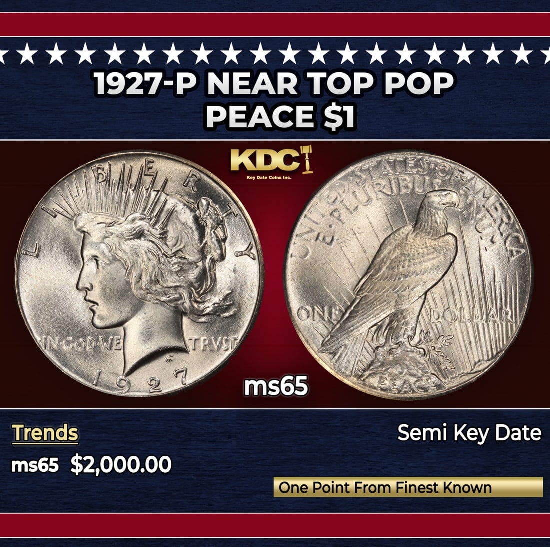 1927-p Peace Dollar Near Top Pop $1 ms65 SEGS: 1927-p Near Top Pop Peace Dollar $1 ms65 SEGS. The 27-p is the big sleeper of numismatics in my opinion. It has the 2nd lowest mintage in the whole Peace dollar series. Lower than the 34-s, the 21-p, 