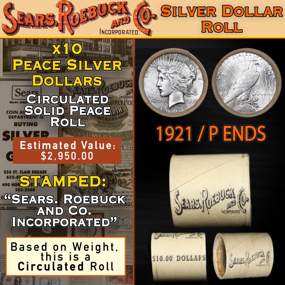 Circ Peace SEARS Roll 10 Coin Silver Dollars $1 1921/'P' Rev Ends: Circ Peace SEARS Roll 10 Coin Silver Dollars $1 1921/'P' Rev Ends. Up For Auction is a 19- Circ Peace SEARS Roll 10 Coin Silver Dollars $1 1921/'P' Rev Ends Roll Weighing 265.9 g Based On this weight