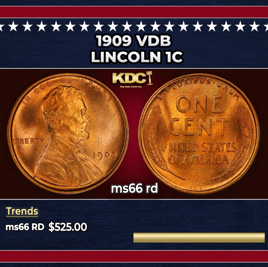 1909 VDB Lincoln Cent 1c Grades ms66 rd: 1909 VDB Lincoln Cent 1c Grades ms66 rd. Always sought after date. Always popular.