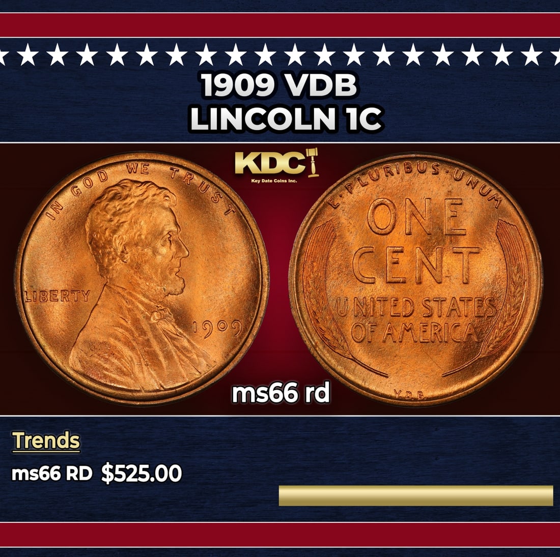 1909 VDB Lincoln Cent 1c Grades ms66 rd: 1909 VDB Lincoln Cent 1c Grades ms66 rd. Always sought after date. Always popular.