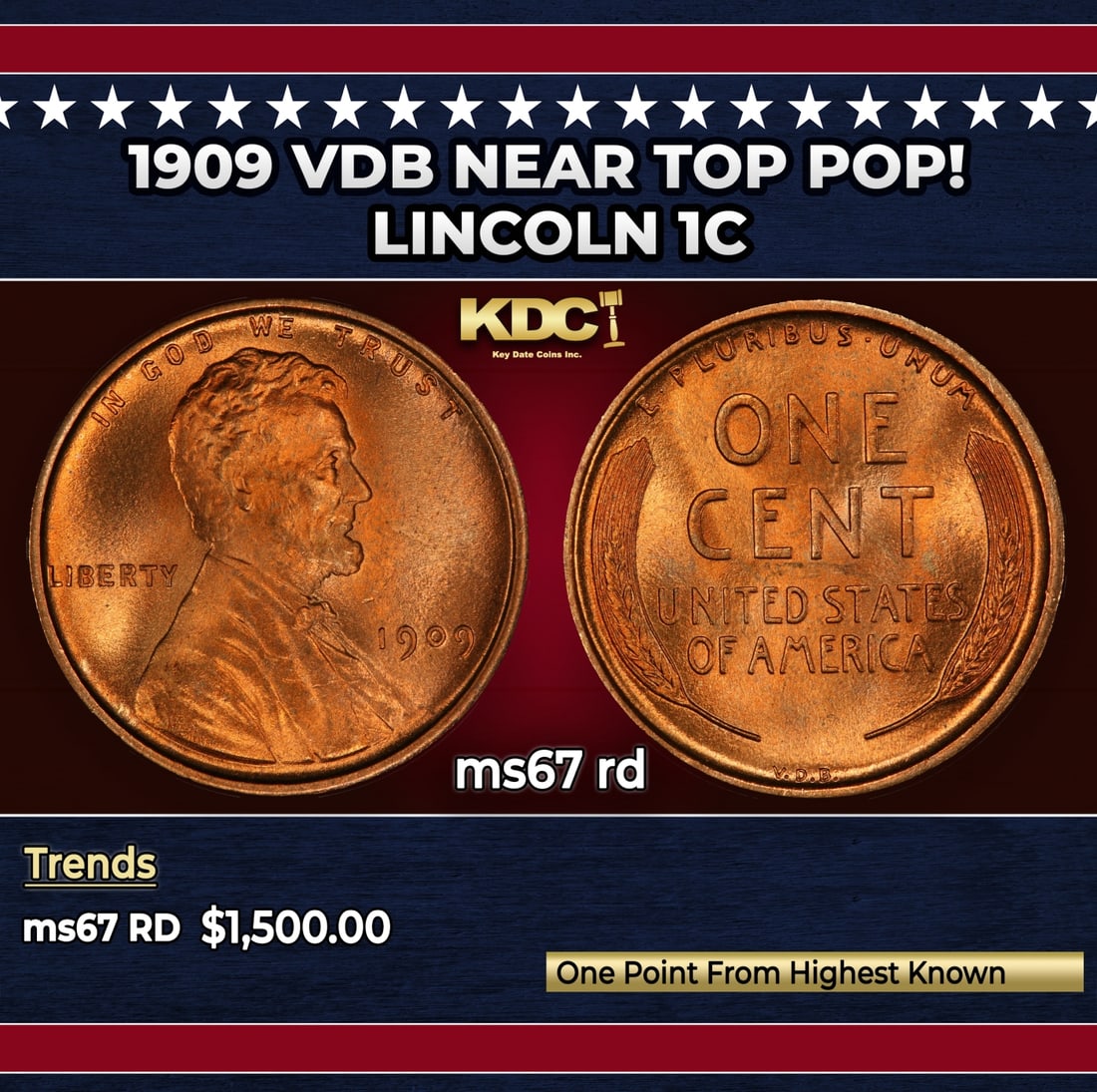 1909 VDB Lincoln Cent Near Top Pop! 1c ms67 rd SEGS: 1909 VDB Near Top Pop! Lincoln Cent 1c ms67 rd SEGS. Always sought after date. Always popular.