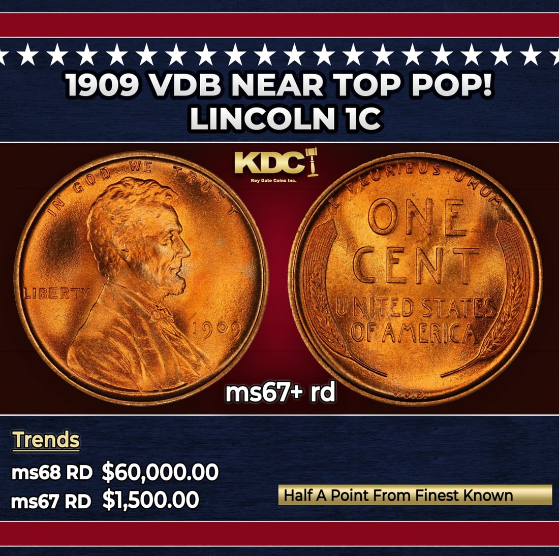 1909 VDB Lincoln Cent Near Top Pop! 1c ms67+ rd SEGS: 1909 VDB Near Top Pop! Lincoln Cent 1c ms67+ rd SEGS. Always sought after date. Always popular.