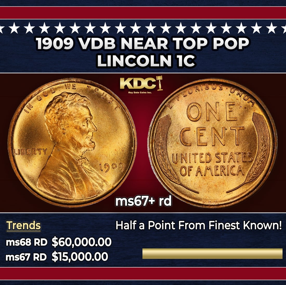 1909 VDB Lincoln Cent Near Top Pop 1c ms67+ rd SEGS: 1909 VDB Near Top Pop Lincoln Cent 1c ms67+ rd SEGS. Always sought after date. Always popular.