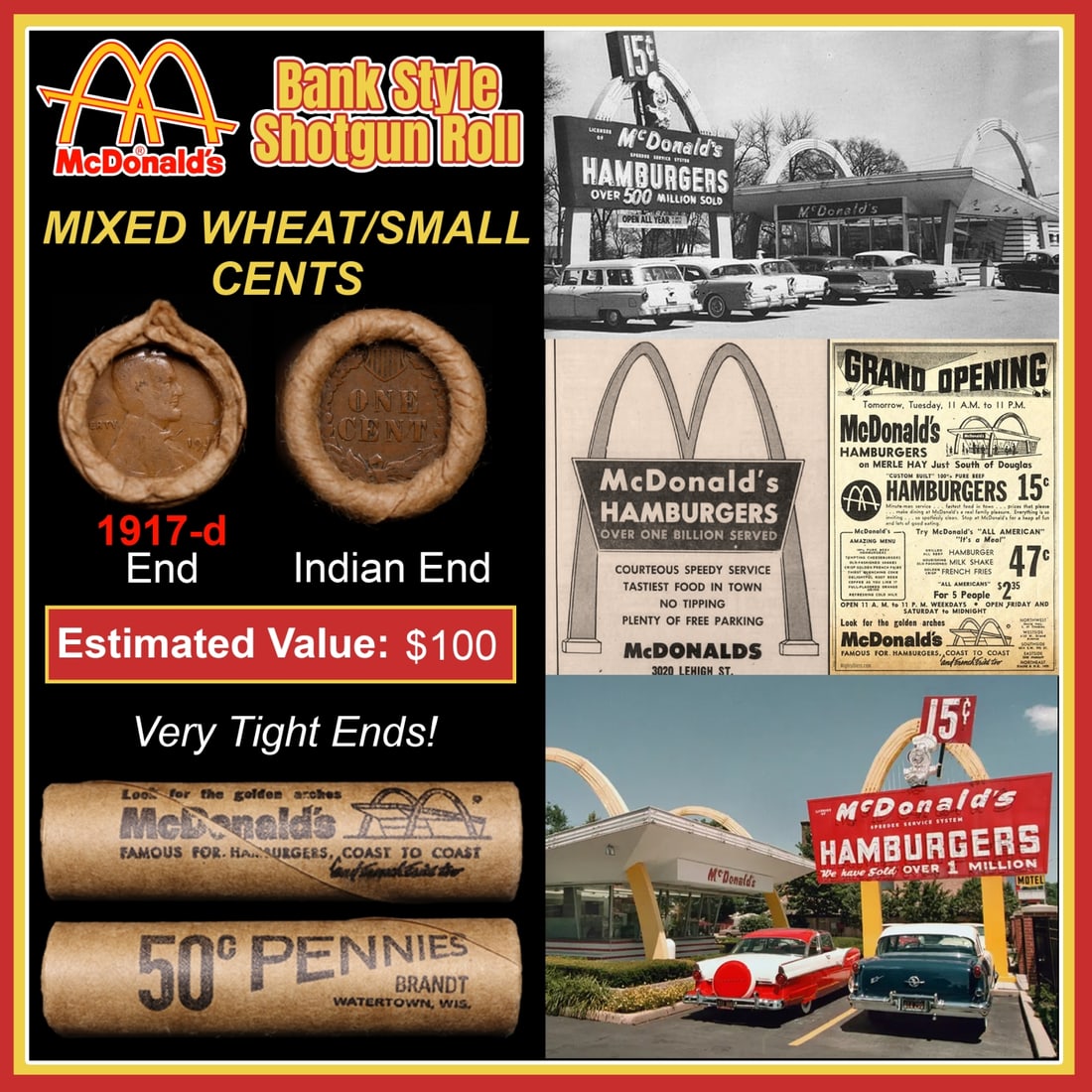 Lincoln Wheat Cent 1c Mixed Roll Orig Brandt McDonalds Wrapper, 1917-d end, Indian other end: Lincoln Wheat Cent 1c Mixed Roll Orig Brandt McDonalds Wrapper, 1917-d end, Indian other end. Lincoln Wheat Cent 1c mixed original Shotgun Roll. Actual roll pictured is the roll you will get. A great
