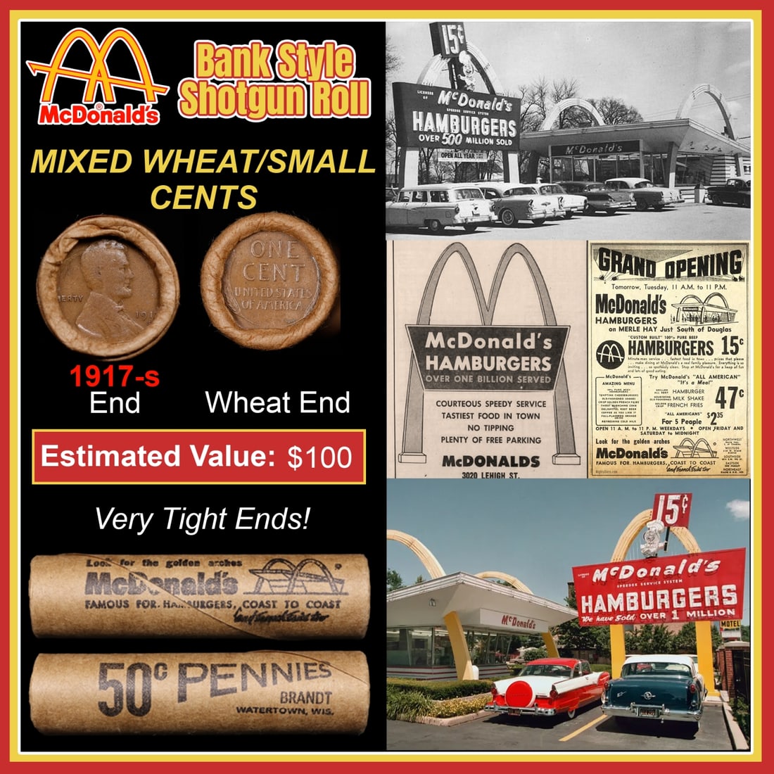 Lincoln Wheat Cent 1c Mixed Roll Orig Brandt McDonalds Wrapper, 1917-s end, Wheat other end: Lincoln Wheat Cent 1c Mixed Roll Orig Brandt McDonalds Wrapper, 1917-s end, Wheat other end. Lincoln Wheat Cent 1c mixed original Shotgun Roll. Actual roll pictured is the roll you will get. A great