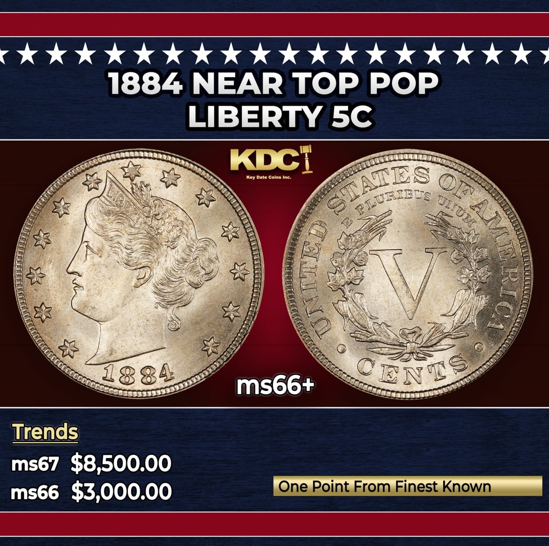 1884 Liberty Nickel Near Top Pop 5c ms66+ SEGS: 1884 Near Top Pop Liberty Nickel 5c ms66+ SEGS.