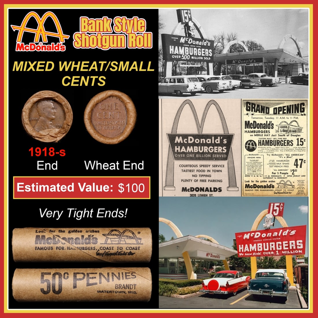 Lincoln Wheat Cent 1c Mixed Roll Orig Brandt McDonalds Wrapper, 1918-s end, Wheat other end: Lincoln Wheat Cent 1c Mixed Roll Orig Brandt McDonalds Wrapper, 1918-s end, Wheat other end. Lincoln Wheat Cent 1c mixed original Shotgun Roll. Actual roll pictured is the roll you will get. A great