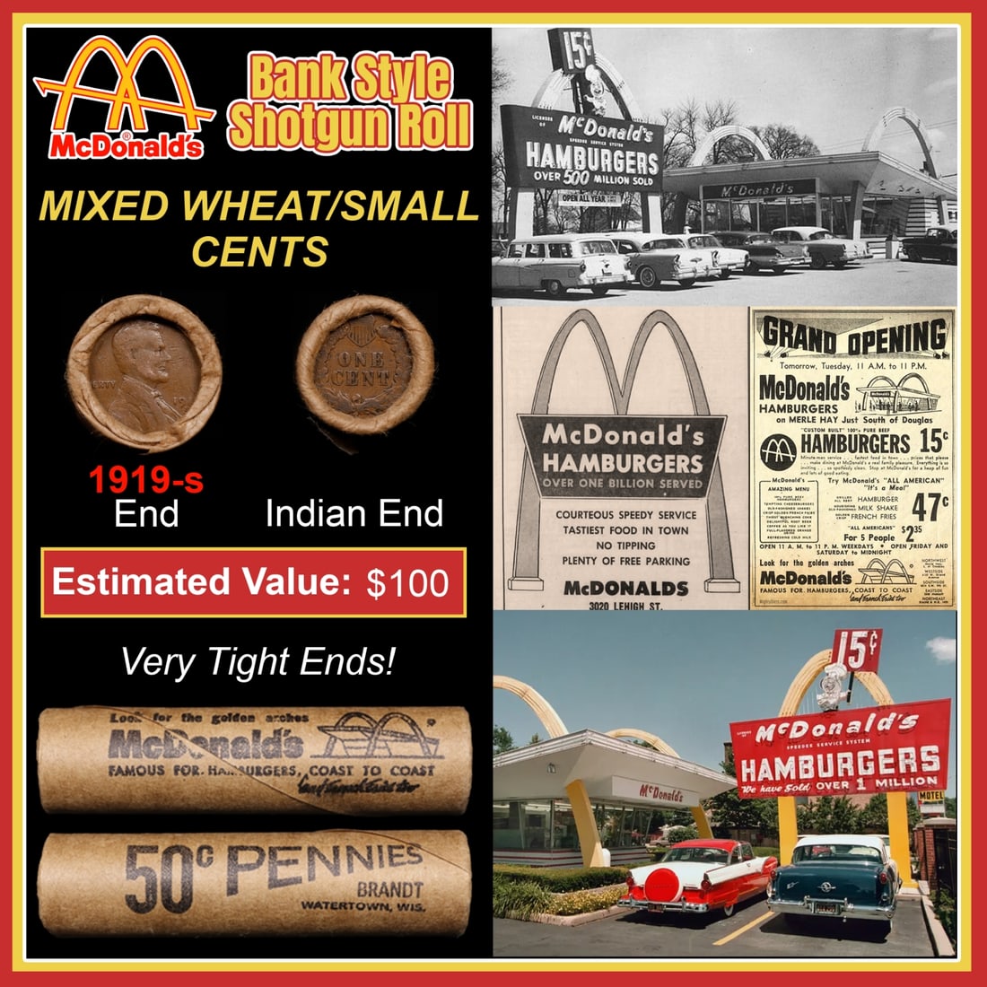 Lincoln Wheat Cent 1c Mixed Roll Orig Brandt McDonalds Wrapper, 1919-s end, Indian other end: Lincoln Wheat Cent 1c Mixed Roll Orig Brandt McDonalds Wrapper, 1919-s end, Indian other end. Lincoln Wheat Cent 1c mixed original Shotgun Roll. Actual roll pictured is the roll you will get. A great