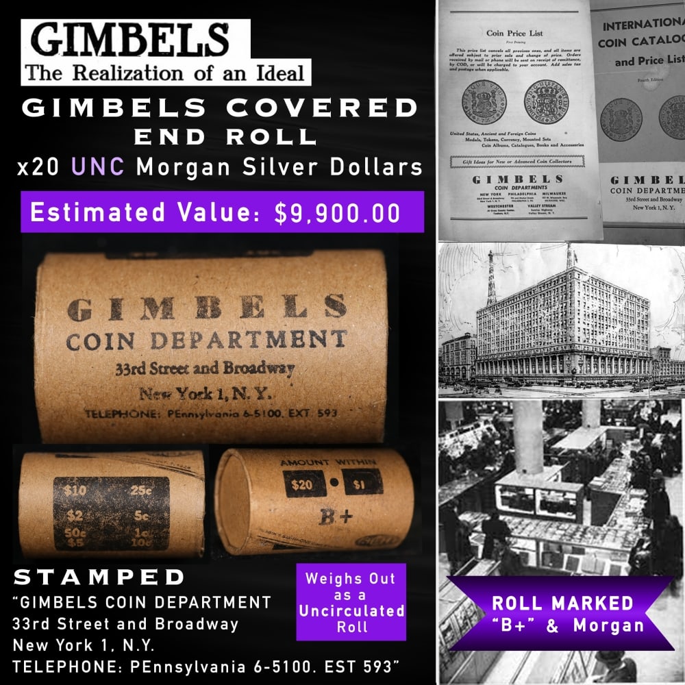 GIMBLES Unc Morgan Roll 20 Coin B+ Condition: GIMBLES Unc Morgan Roll 20 Coin B+ Condition. Up For Auction is a 134- GIMBLES Unc Morgan Roll 20 Coin B+ Condition Roll Weighing 537.5 g Based On this weight this is a UNC Roll We are very excited