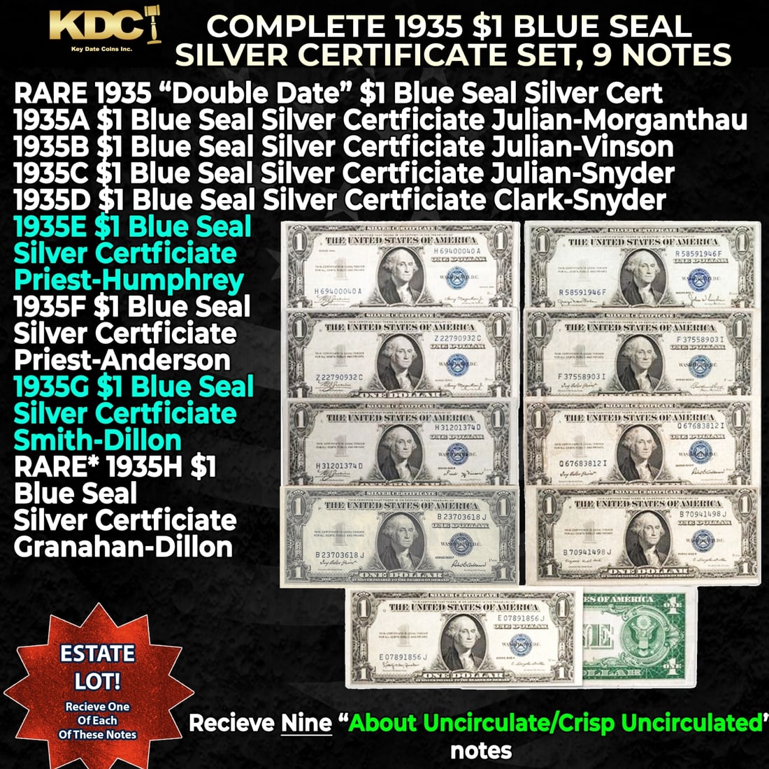 Complete 1935 $1 Blue Seal Silver Certificate Set, 9 Notes 1935-1935H, Including Rare Double Date...: Complete 1935 $1 Blue Seal Silver Certificate Set, 9 Notes 1935-1935H, Including Rare Double Date Note! Grades AU/CU. If you like historic U.S. paper money, don’t miss this complete series set