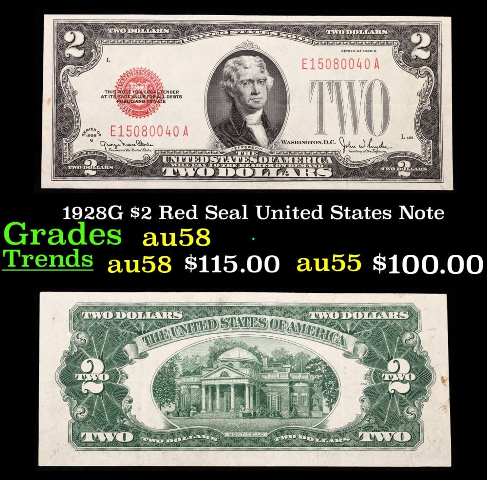 1928G $2 Red Seal United States Note Grades Choice AU/BU Slider: 1928G $2 Red Seal United States Note Grades Choice AU/BU Slider. FR-1508 Two dollar bills from the series of 1928 are called 1928 $2 legal tenders. All legal tenders have a red seal. 1928 was also