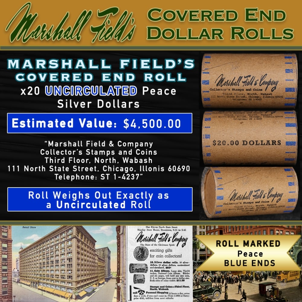 MARSHALL FIELDS RARE UNC BLUE Lvl 20 Coin Peace Roll: MARSHALL FIELDS RARE UNC BLUE Lvl 20 Coin Peace Roll. Up For Auction is a 176- MARSHALL FIELDS RARE UNC BLUE Lvl 20 Coin Peace Roll Roll Weighing 537.6 g Based On this weight this is a UNC Roll We are