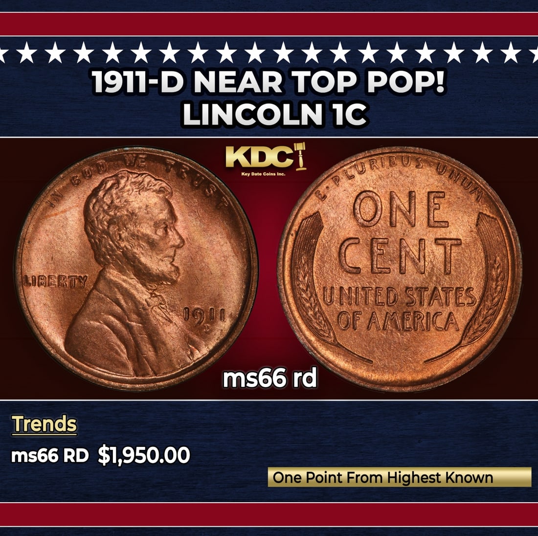 1911-d Lincoln Cent Near Top Pop! 1c ms66 rd SEGS: 1911-d Near Top Pop! Lincoln Cent 1c ms66 rd SEGS. Incredibly scarce date. Out of an original mintage of over 12 million,