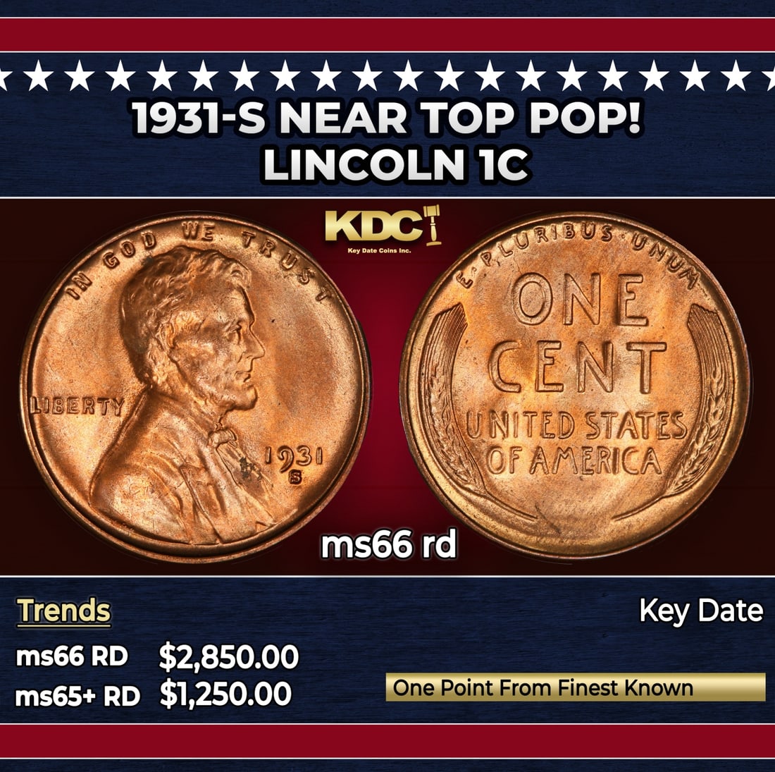 1931-s Lincoln Cent Near Top Pop! 1c ms66 rd SEGS: 1931-s Near Top Pop! Lincoln Cent 1c ms66 rd SEGS. Incredibly scarce, Semi Key date.