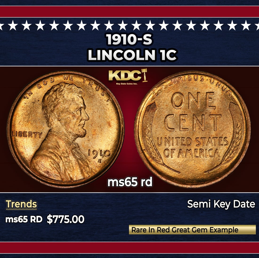 1910-s Lincoln Cent 1c Grades ms65 rd: 1910-s Lincoln Cent 1c Grades ms65 rd. Semi Key Date. Per David Hall of PCGS "The 1910-s has long been considered a semi-key date in circulated grades"