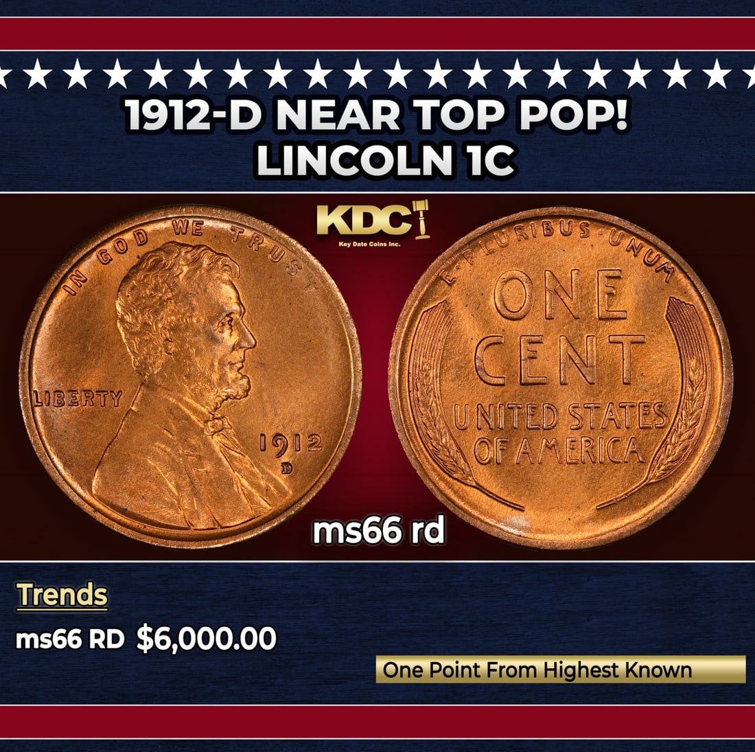 1912-d Lincoln Cent Near Top Pop! 1c ms66 rd SEGS: 1912-d Near Top Pop! Lincoln Cent 1c ms66 rd SEGS. According to David Hall, "The 1912-D is the second Denver mint Lincoln cent. It is rarer than the 1911-D and virtually identical in rarity to the 191