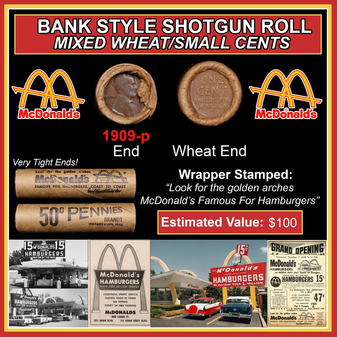Lincoln Wheat Cent 1c Mixed Roll Orig Brandt McDonalds Wrapper, 1909-p end, Wheat other end: Lincoln Wheat Cent 1c Mixed Roll Orig Brandt McDonalds Wrapper, 1909-p end, Wheat other end. Lincoln Wheat Cent 1c mixed original Shotgun Roll. Actual roll pictured is the roll you will get. A great