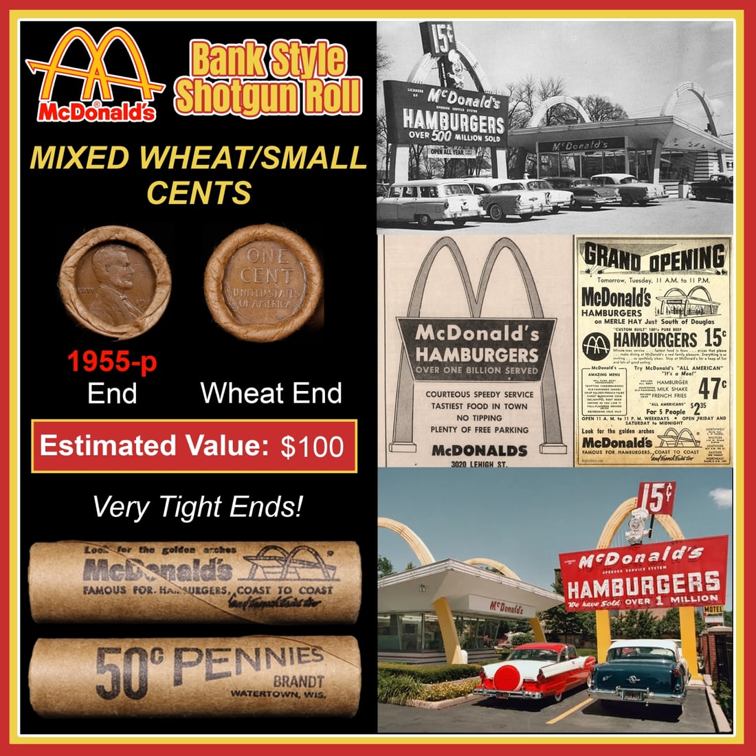 Lincoln Wheat Cent 1c Mixed Roll Orig Brandt McDonalds Wrapper, 1955-p end, Wheat other end: Lincoln Wheat Cent 1c Mixed Roll Orig Brandt McDonalds Wrapper, 1955-p end, Wheat other end. Lincoln Wheat Cent 1c mixed original Shotgun Roll. Actual roll pictured is the roll you will get. A great