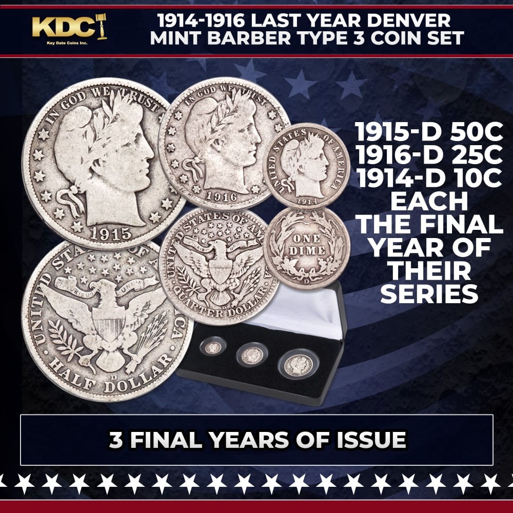 1914-1916 Last Year Denver Mint Barber Type 3 Coin Set: 1914-1916 Last Year Denver Mint Barber Type 3 Coin Set. Now own 3 different last-year Denver Mint Barber silver coins with this exciting complete type set! You'll get the 1915-D half dollar and