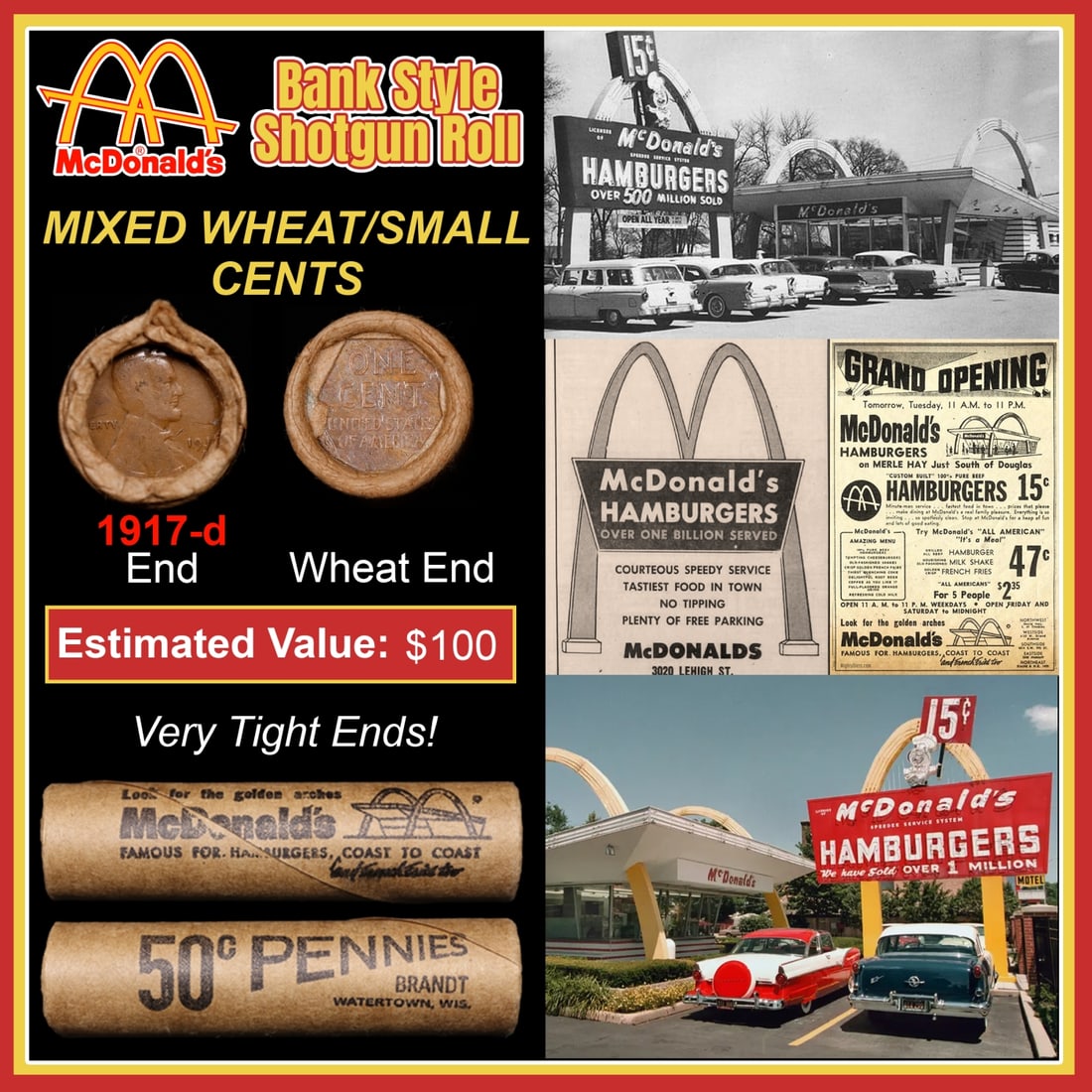 Lincoln Wheat Cent 1c Mixed Roll Orig Brandt McDonalds Wrapper, 1917-d end, Wheat other end: Lincoln Wheat Cent 1c Mixed Roll Orig Brandt McDonalds Wrapper, 1917-d end, Wheat other end. Lincoln Wheat Cent 1c mixed original Shotgun Roll. Actual roll pictured is the roll you will get. A great