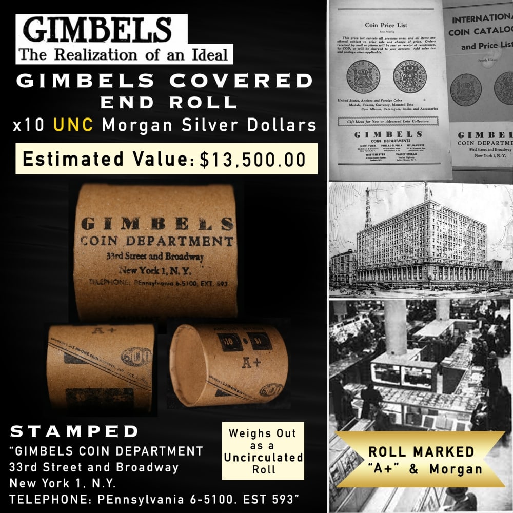 Rare GIMBLES A+ 10 Coin Unc Morgan Dollar $1 Roll: Rare GIMBLES A+ 10 Coin Unc Morgan Dollar $1 Roll. Up For Auction is a 117- Rare GIMBLES A+ 10 Coin Unc Morgan Dollar $1 Roll Roll Weighing 270.4 g Based On this weight this is a UNC Roll We are very