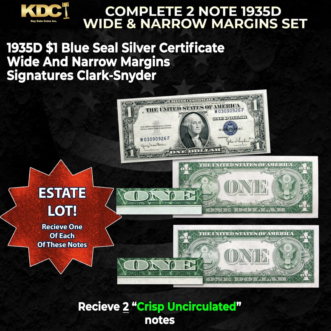 1935D $1 Blue Seal Silver Certificate Wide & Narrow Margins 2 Note Set Grades CU: 1935D $1 Blue Seal Silver Certificate Wide & Narrow Margins 2 Note Set Grades CU. Here’s an exciting opportunity to own both the “wide” and “narrow” margin $1 Silver