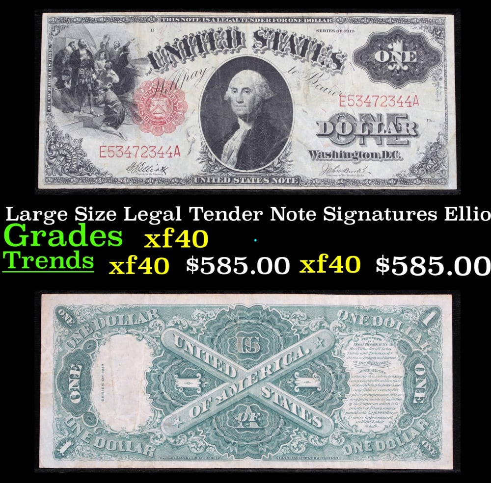 1917 $1 Large Size Legal Tender Note Grades xf Signatures Elliott/Burke: 1917 $1 Large Size Legal Tender Note Grades xf Signatures Elliott/Burke. FR-37 This 1917 $1 note is the last large-sized legal tender bank note ever issued. It's referred to as a "Horseblanket Note," 