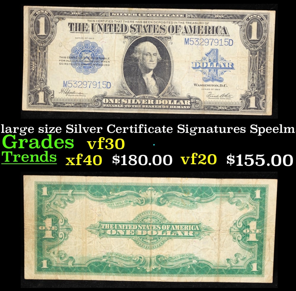 1923 $1 large size Silver Certificate Grades vf++ Signatures Speelman/White: 1923 $1 large size Silver Certificate Grades vf++ Signatures Speelman/White. Fr-237 The term “horse blanket” gets used a lot when talking about large size currency. It is most frequently u