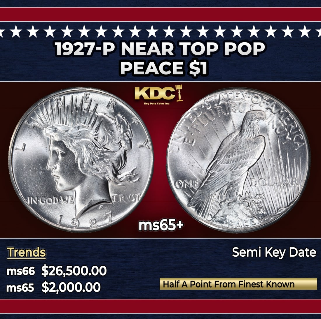 1927-p Peace Dollar Near Top Pop $1 ms65+ SEGS: 1927-p Near Top Pop Peace Dollar $1 ms65+ SEGS. The 27-p is the big sleeper of numismatics in my opinion. It has the 2nd lowest mintage in the whole Peace dollar series. Lower than the 34-s, the
