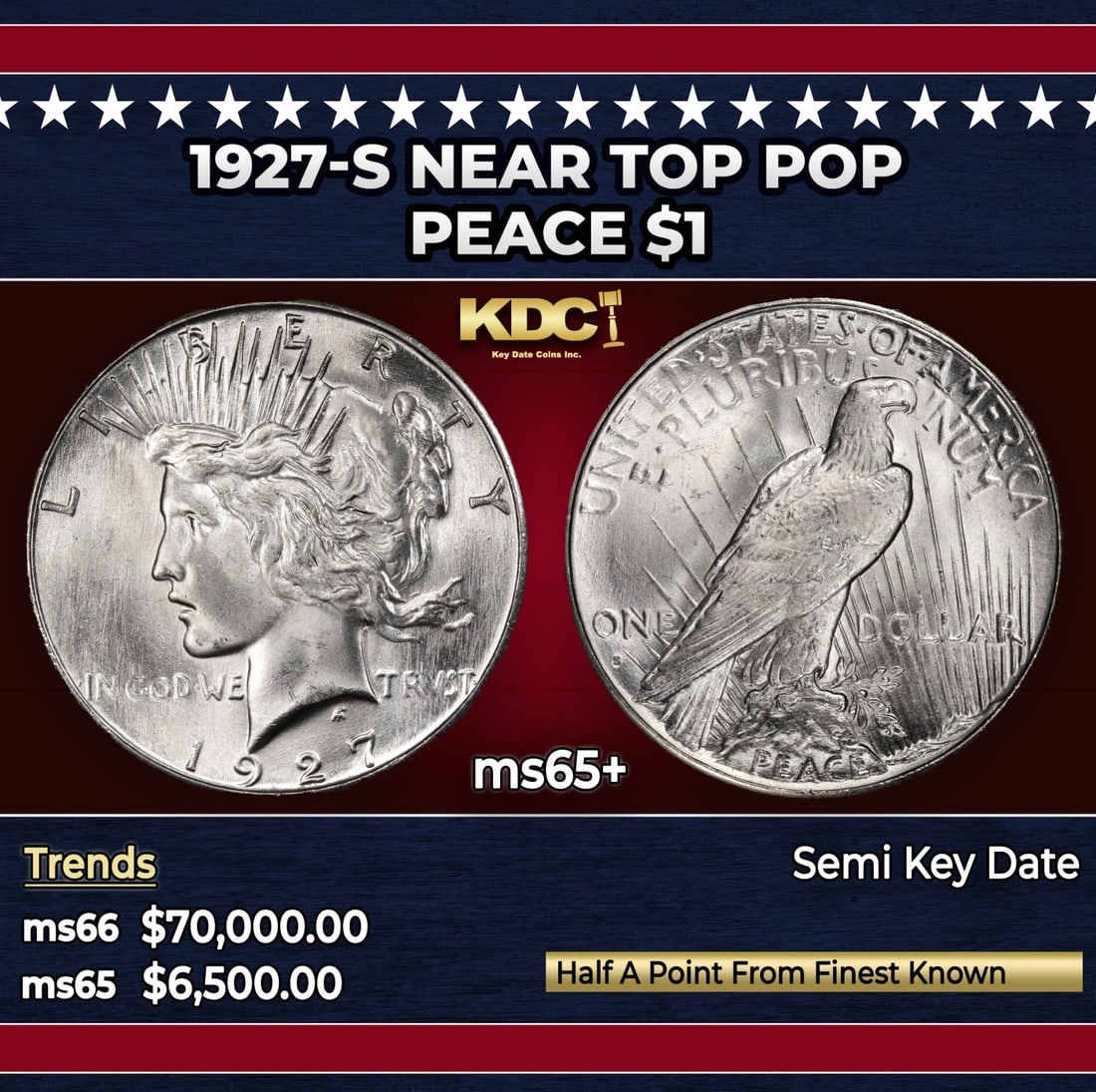 1927-s Peace Dollar Near Top Pop $1 ms65+ SEGS: 1927-s Near Top Pop Peace Dollar $1 ms65+ SEGS.
