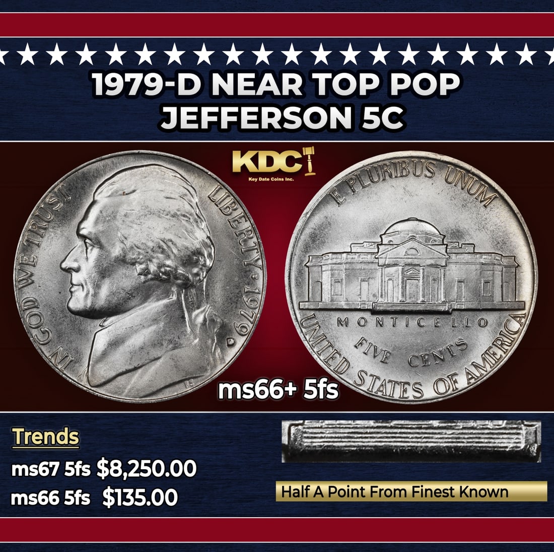 1979-d Jefferson Nickel Near Top Pop 5c ms66+ 5fs SEGS: 1979-d Near Top Pop Jefferson Nickel 5c ms66+ 5fs SEGS.