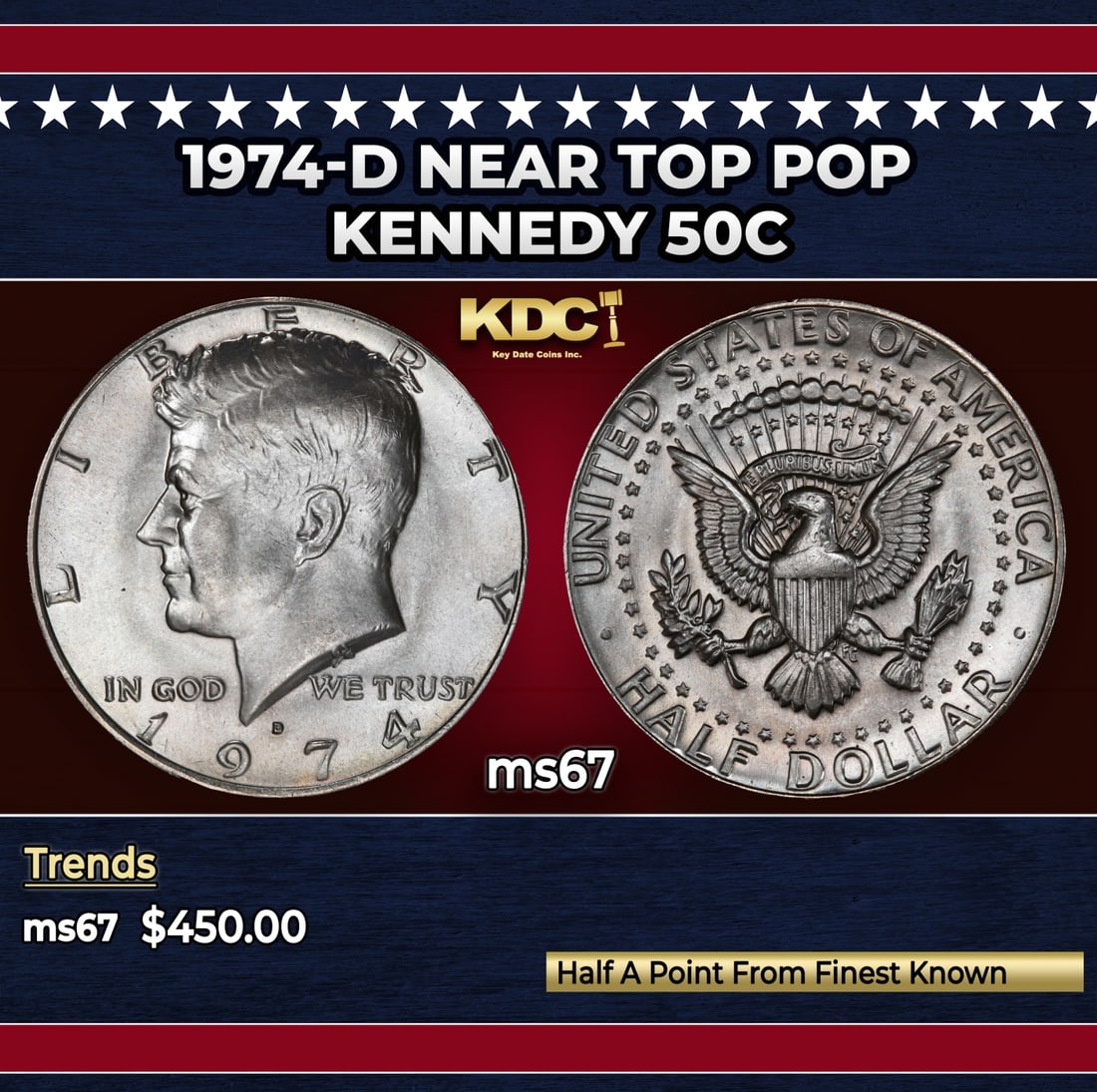 1974-d Kennedy Half Dollar Near Top Pop 50c ms67 SEGS: 1974-d Near Top Pop Kennedy Half Dollar 50c ms67 SEGS.