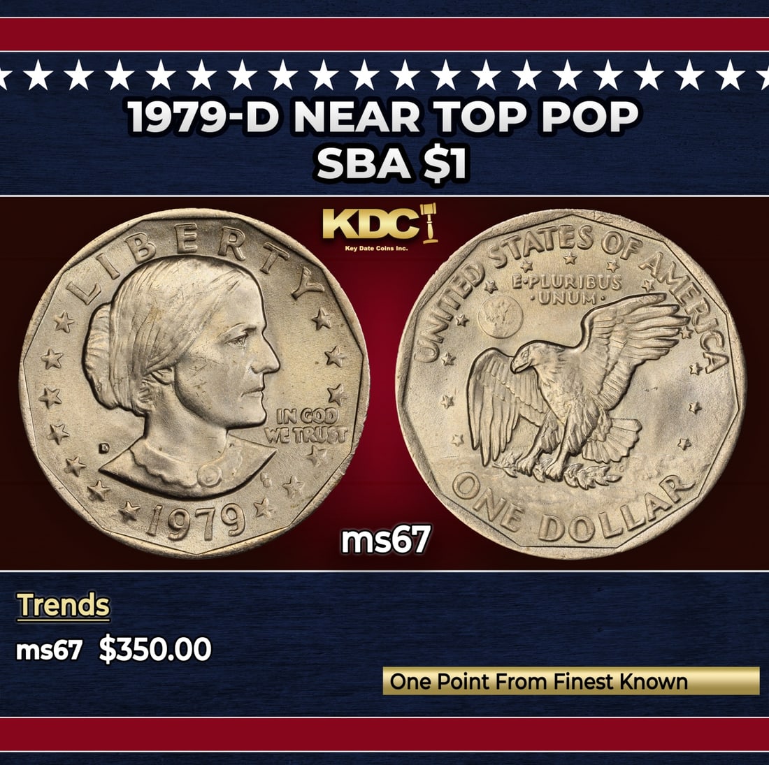 1979-d Susan B. Anthony Dollar Near Top Pop $1 ms67 SEGS: 1979-d Near Top Pop Susan B. Anthony Dollar $1 ms67 SEGS.