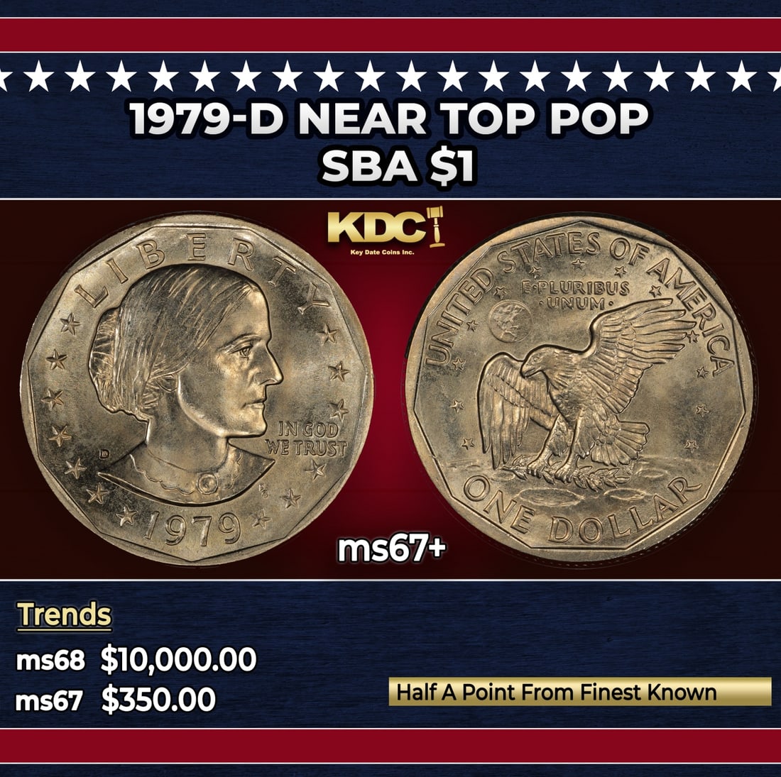 1979-d Susan B. Anthony Dollar Near Top Pop $1 ms67+ SEGS: 1979-d Near Top Pop Susan B. Anthony Dollar $1 ms67+ SEGS.