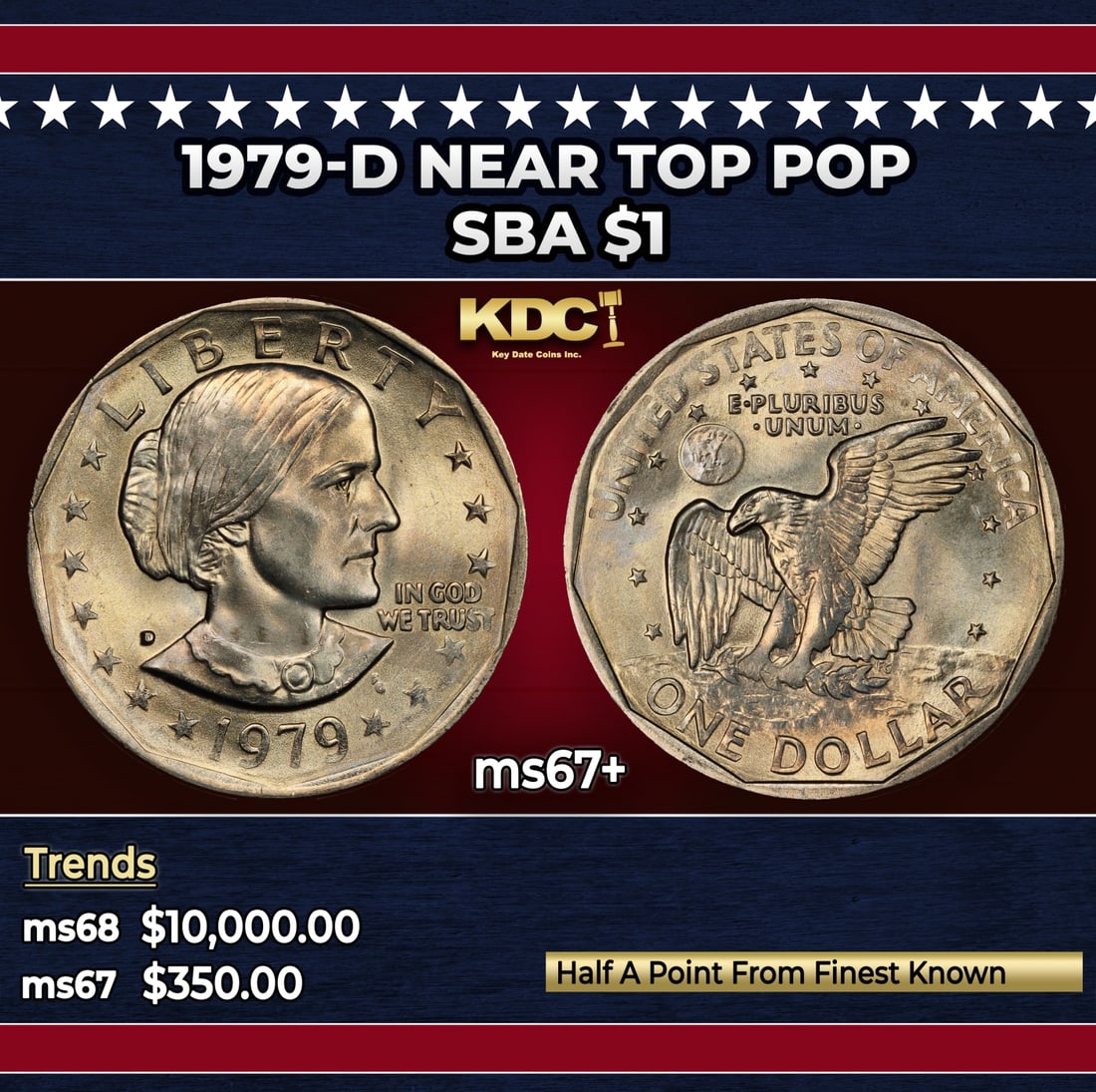 1979-d Susan B. Anthony Dollar Near Top Pop $1 ms67+ SEGS: 1979-d Near Top Pop Susan B. Anthony Dollar $1 ms67+ SEGS.