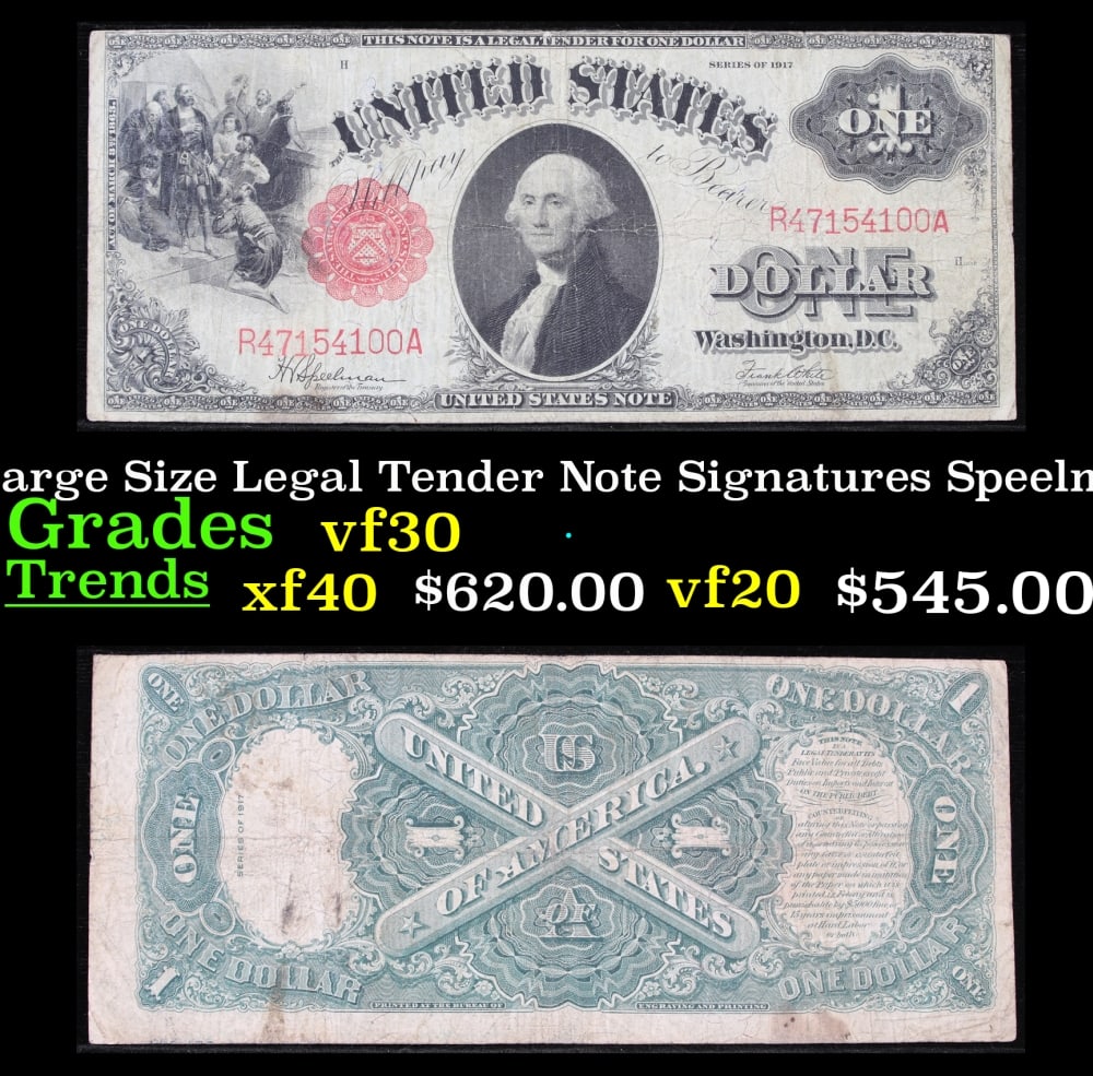 1917 $1 Large Size Legal Tender Note Grades vf++ Signatures Speelman/White: 1917 $1 Large Size Legal Tender Note Grades vf++ Signatures Speelman/White. FR-39 This 1917 $1 note is the last large-sized legal tender bank note ever issued. It's referred to as a "Horseblanket Note