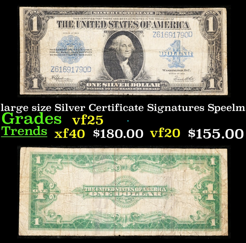 1923 $1 large size Silver Certificate Grades vf+ Signatures Speelman/White: 1923 $1 large size Silver Certificate Grades vf+ Signatures Speelman/White. Fr-237 The term “horse blanket” gets used a lot when talking about large size currency. It is most frequently us