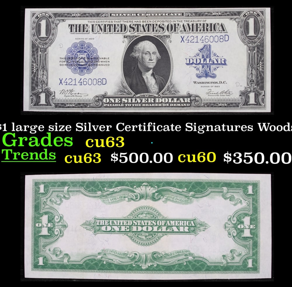 1923 $1 large size Silver Certificate Grades Select CU Signatures Woods/White: 1923 $1 large size Silver Certificate Grades Select CU Signatures Woods/White. Fr-238 The term “horse blanket” gets used a lot when talking about large size currency. It is most