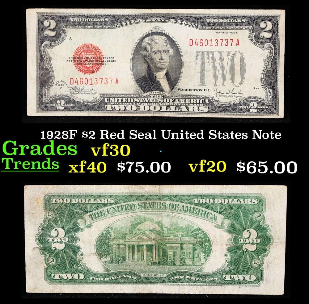 1928F $2 Red Seal United States Note Grades vf++: 1928F $2 Red Seal United States Note Grades vf++. FR-1507 Two dollar bills from the series of 1928 are called 1928 $2 legal tenders. All legal tenders have a red seal. 1928 was also the first year