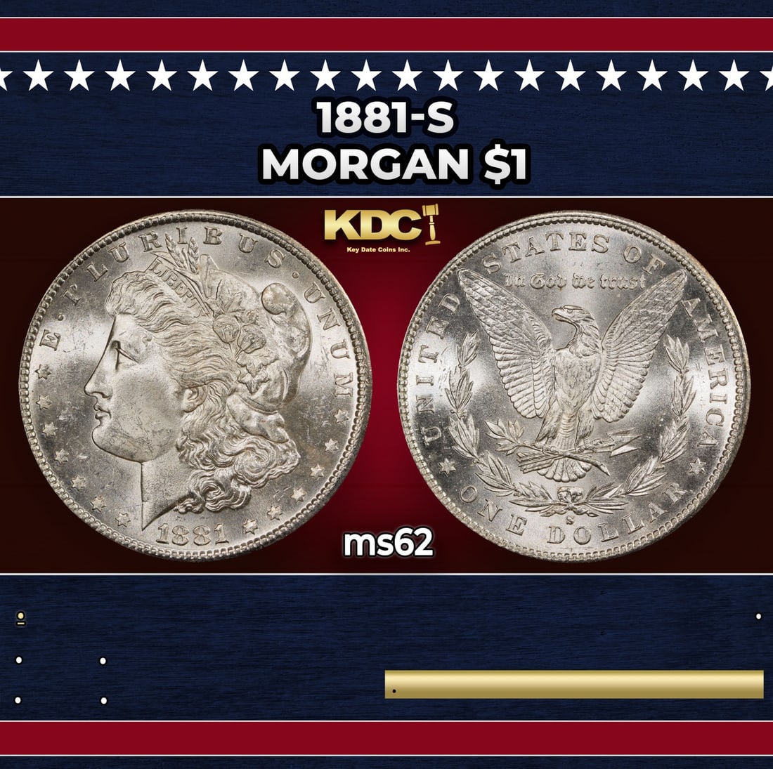 1881-s Morgan Dollar $1 Grades ms62: 1881-s Morgan Dollar $1 Grades ms62.