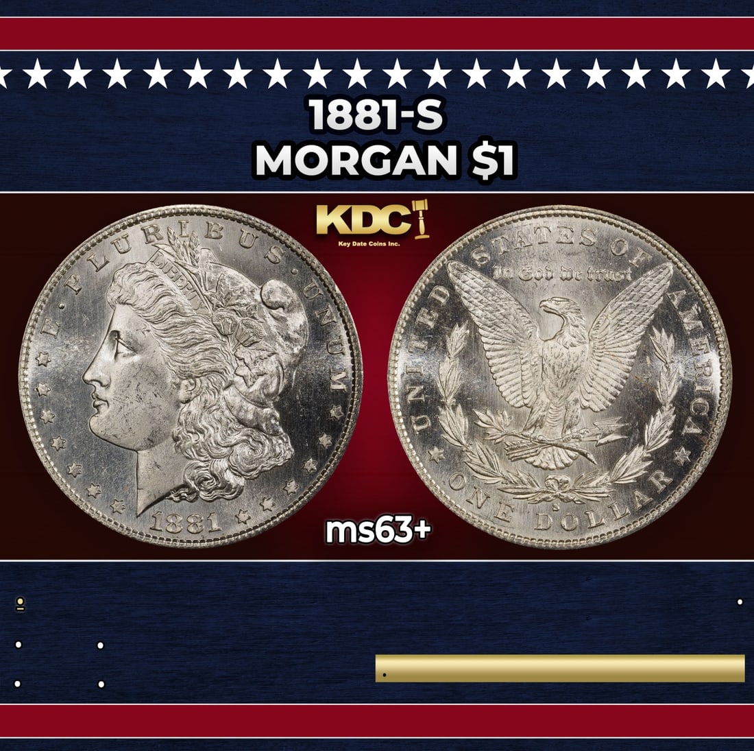 1881-s Morgan Dollar $1 Grades ms63+: 1881-s Morgan Dollar $1 Grades ms63+.