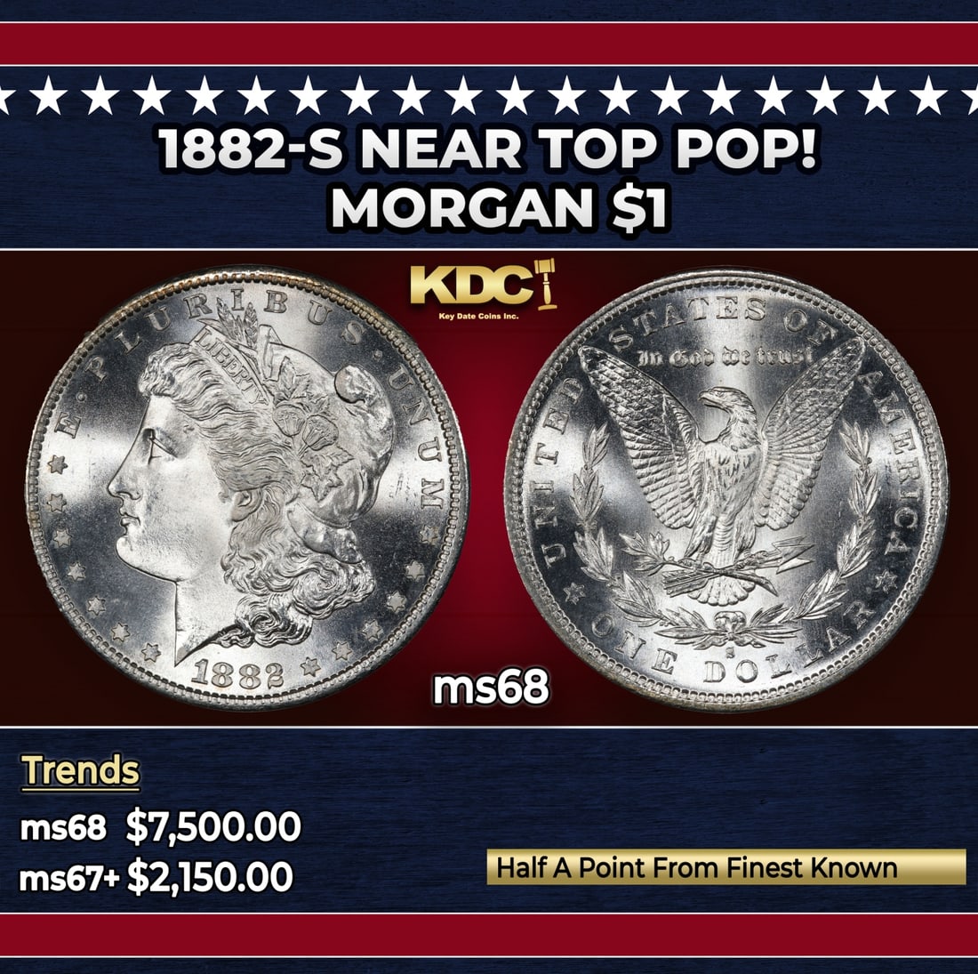 1882-s Morgan Dollar Near Top Pop! $1 ms68 SEGS: 1882-s Near Top Pop! Morgan Dollar $1 ms68 SEGS.
