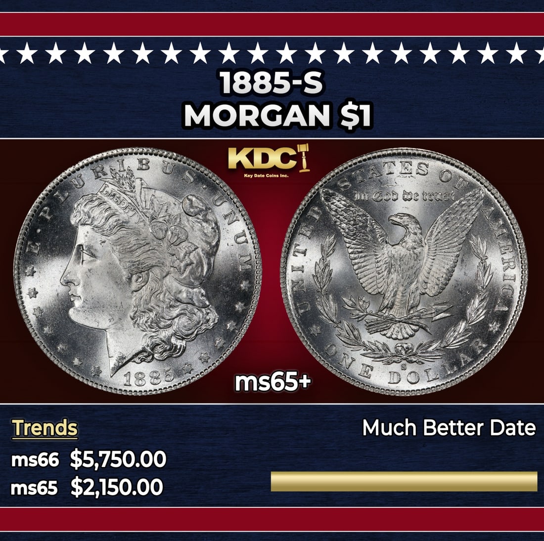 1885-s Morgan Dollar $1 ms65+ SEGS: 1885-s Morgan Dollar $1 ms65+ SEGS.