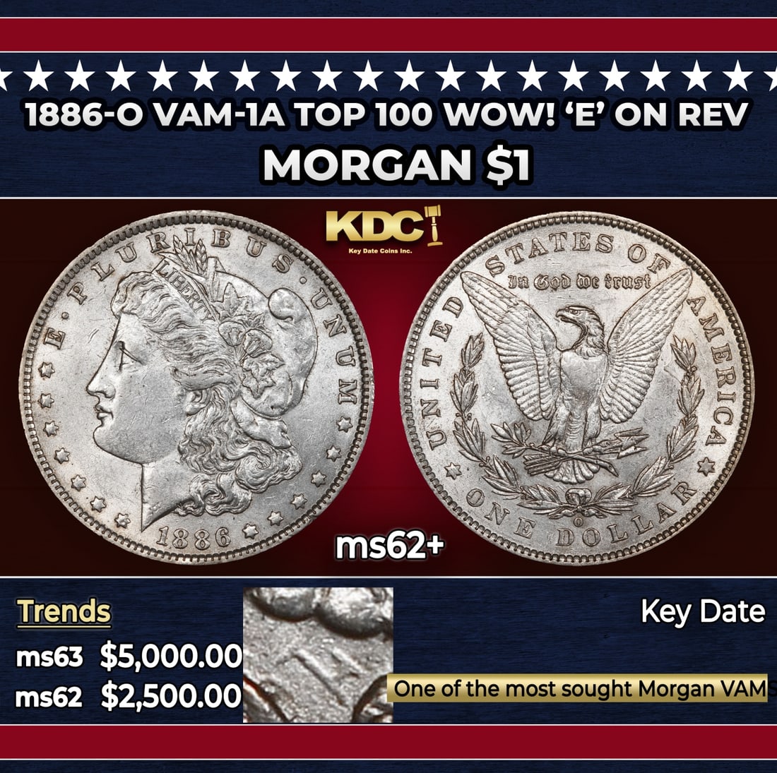 1886-o Morgan Dollar Vam-1A Top 100 WOW! 'E' On Rev $1 ms62+ USCG: 1886-o Vam-1A Top 100 WOW! 'E' On Rev Morgan Dollar $1 ms62+ USCG.