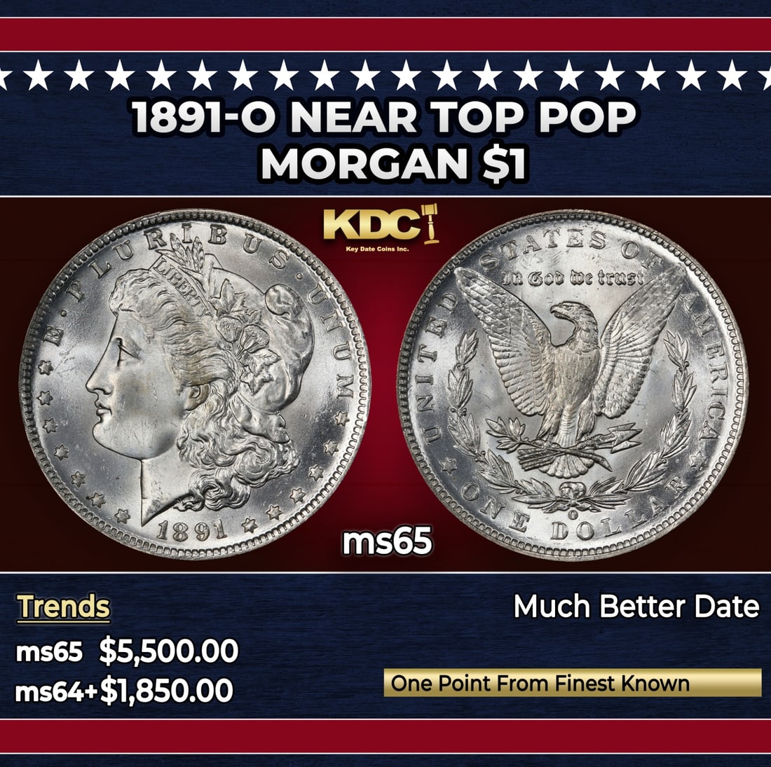 1891-o Morgan Dollar Near Top Pop $1 ms65 SEGS: 1891-o Near Top Pop Morgan Dollar $1 ms65 SEGS.