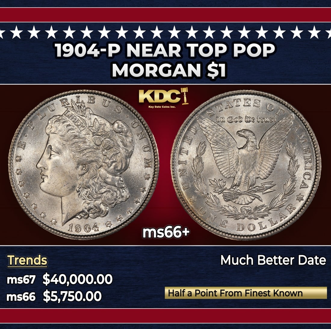 1904-p Morgan Dollar Near Top Pop $1 ms66+ SEGS: 1904-p Near Top Pop Morgan Dollar $1 ms66+ SEGS.