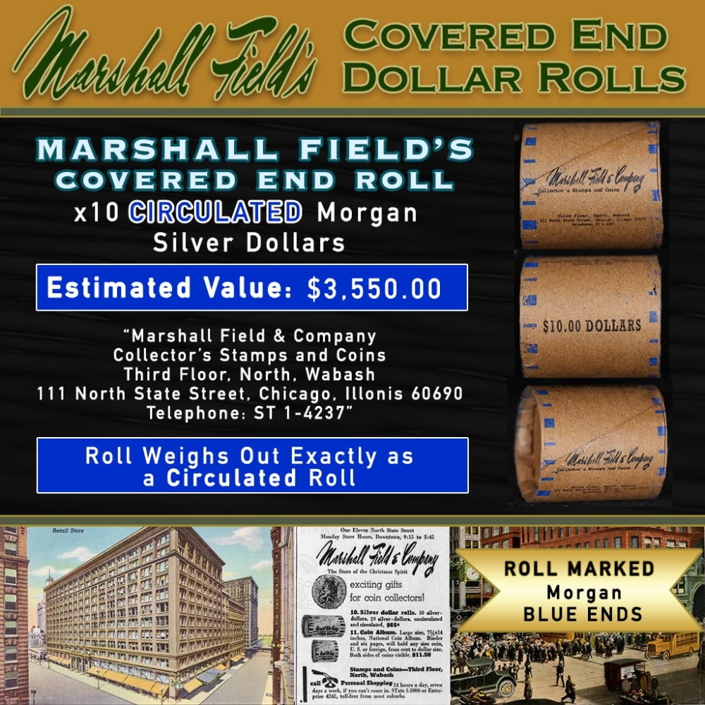 MARSHALL FIELDS 10 Coin Circ Morgan $1 Roll Rare BLUE Lvl: MARSHALL FIELDS 10 Coin Circ Morgan $1 Roll Rare BLUE Lvl. Up For Auction is a 177- MARSHALL FIELDS 10 Coin Circ Morgan $1 Roll Rare BLUE Lvl Roll Weighing 268.7 g Based On this weight this is a Circ